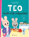 Teo invata sa fie independent