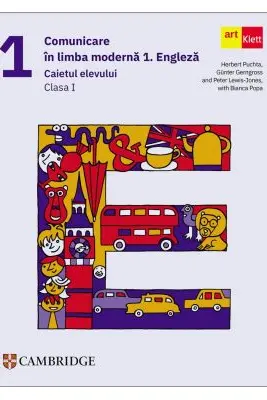 Comunicare in limba moderna 1: Engleza - Clasa 1 - Caietul elevului