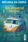 Tot albastrul cerului