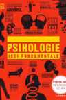 PSIHOLOGIE. Idei Fundamentale