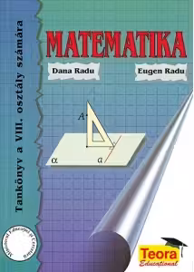 Matematica. Manual pentru clasa a VIII-a in limba maghiara