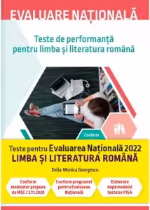 Evaluare națională 2024. Teste de performanță pentru limba și literatura română