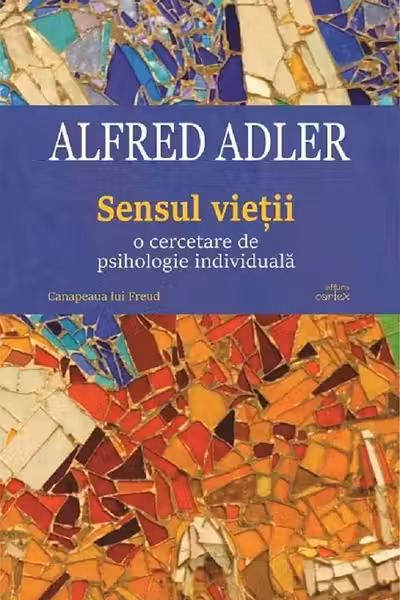 Sensul vietii o cercetare de psihologie individuala