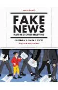Fake news, hateri si cyberbullying