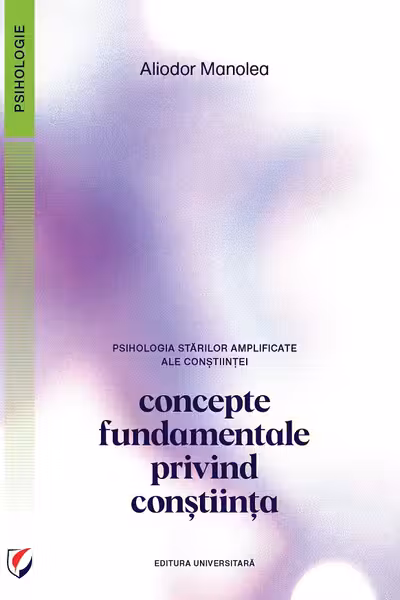 Psihologia stărilor amplificate ale conștiinței. Concepte