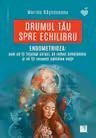 Drumul tău spre echilibru. Endometrioza
