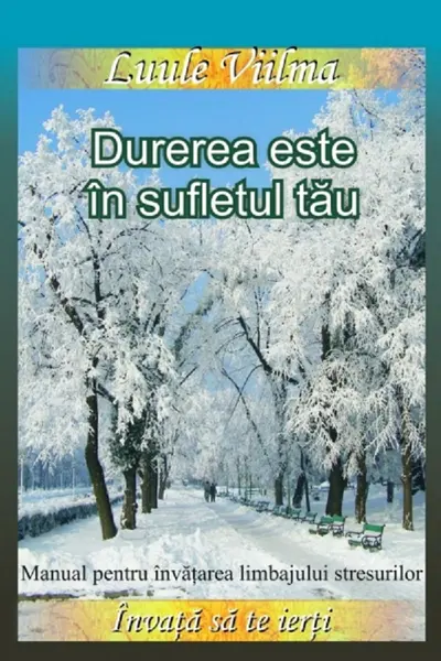 Durerea este in sufletul tau