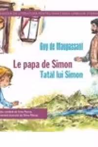 Le papa de Simon. Tatal lui Simon. Colectia bilingva