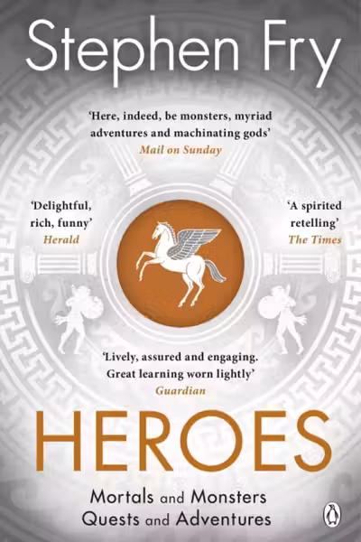 Stephen Fry's Greek Myths: Heroes (Book 2)