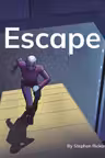 Escape