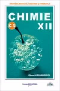 Manual Chimie C3 pentru clasa a 12-a