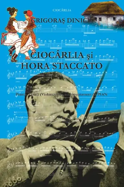 Ciocârlia și Hora Staccato pentru vioară (Violoncel) cu acompaniament de Pian