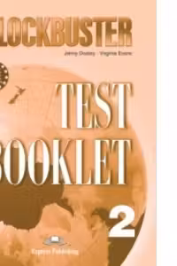 Curs limba engleza Blockbuster 2 Teste - Jenny Dooley, Virginia Evans