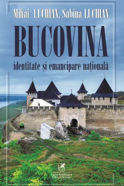 Bucovina. Identitate și emancipare națională