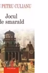 Jocul de smarald. Editie noua