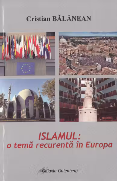 Islamul: o temă recurentă în Europa