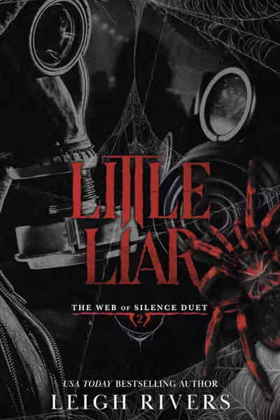 Little Liar. The Web of Silence Duet, Volume 2