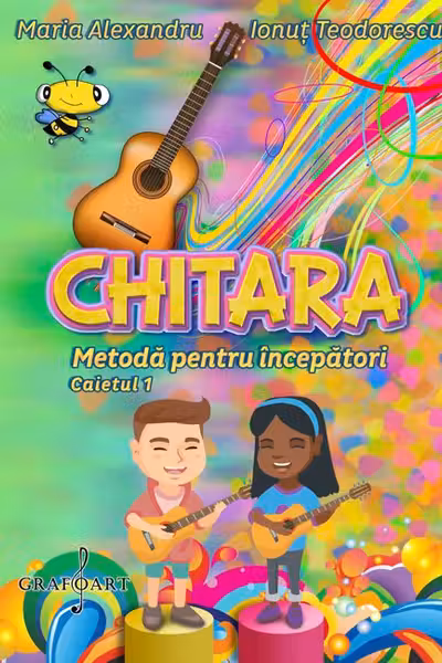 Chitara - Metoda pentru incepatori - Caietul 1