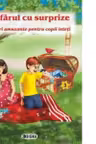 Cufarul cu surprize. Jocuri amuzante pentru copii isteti 3 (cod 1117)