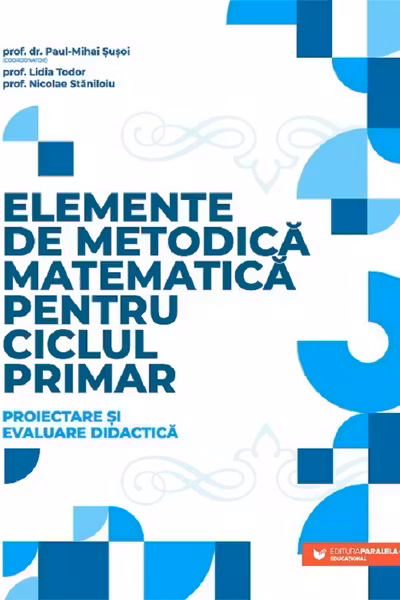 Elemente de metodica matematica pentru ciclul primar