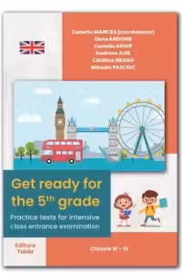 Get ready for the 5th grade - Practice tests for intensive class entrance examination. Clasele 3-4