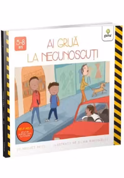 Ai grija la necunoscuti