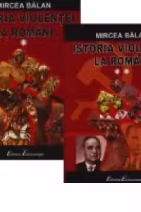 Istoria violentei la romani (vol. I si vol. II)