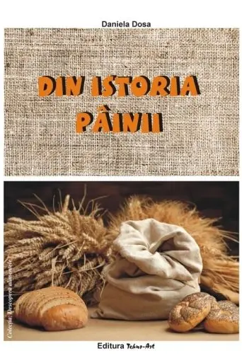 Din istoria pâinii