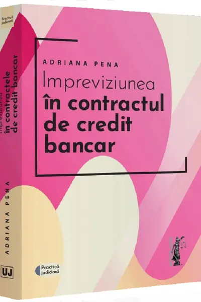 Impreviziunea în contractul de credit bancar