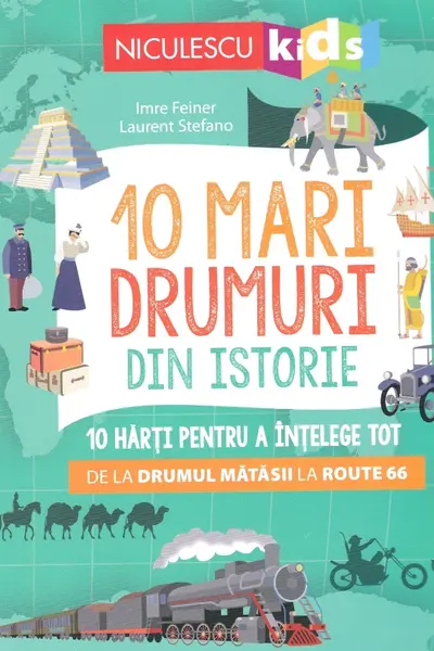 10 mari drumuri din istorie
