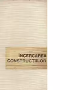 Incercarea constructiilor