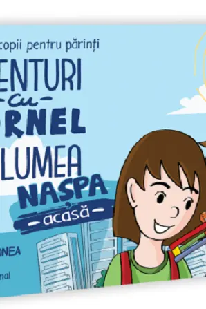 Aventuri cu Zornel în lumea Naspa – Acasa