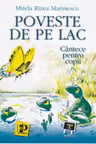 Poveste de pe lac. Cântece pentru copii