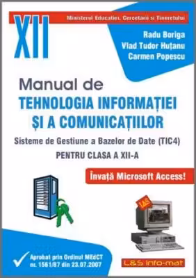 Manual pentru Tehnologia Informatiei si a Comunicatiilor TIC4 Clasa a 12-a