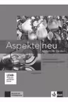 Aspekte neu C1, Lehrerhandbuch mit digitaler Medien-DVD-ROM. Mittelstufe Deutsch