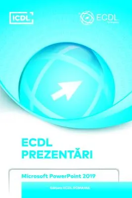 ECDL. Prezentari. Microsoft PowerPoint 2019