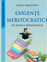 Exigente meritocratice in scoala romaneasca