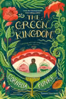 The Green Kingdom: New York Times Bestseller