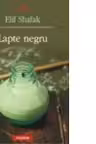 Lapte negru. Polirom