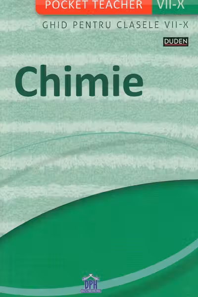 Pocket Teacher. Chimie. Ghid pentru clasele 7-10