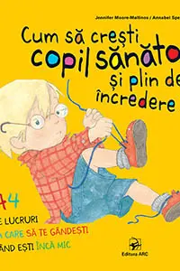 Cum sa cresti copil sanatos si plin de incredere