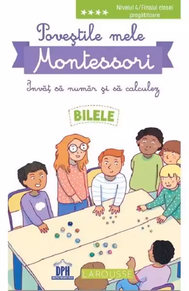 Povestile mele Montessori - Invat sa numar si sa calculez