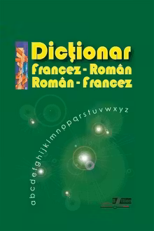 Dictionar francez-roman roman-francez