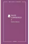 MARI CLASICI AI LITERATURII. DAVID COPPERFIELD. Vol. 1.