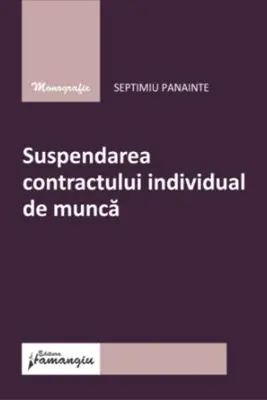 Suspendarea contractului individual de munca