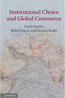 Institutional Choice and Global Commerce - Joseph Jupille, Walter Mattli, Duncan Snidal