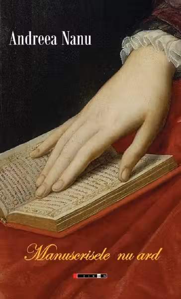 Manuscrisele nu ard