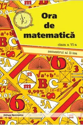 Ora de matematica clasa a 6-a sem. 2