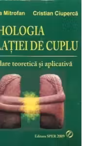 Psihologia relatiei de cuplu - Abordare teoretica si aplicativa