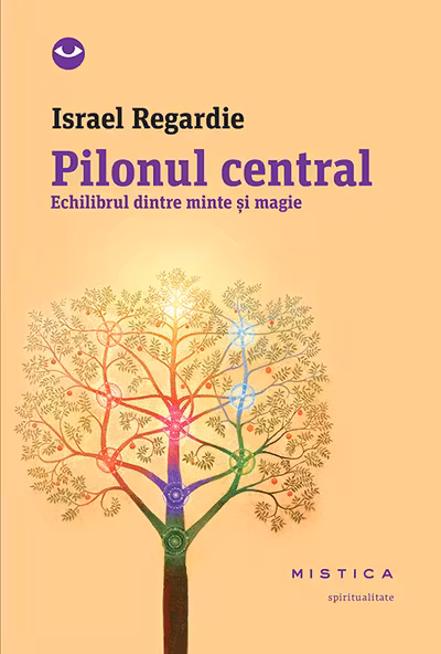 Pilonul central - echilibrul dintre minte și magie